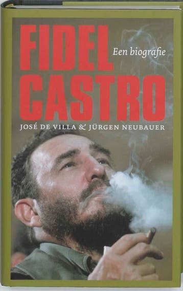 Fidel Castro 9789059562165 J. de Villa, Verzenden, J. de Villa