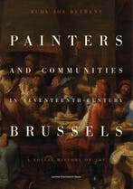 Painters And Communities In Seventeenth-Century Brussels, Verzenden, Nieuw, Rudy Jos Beerens