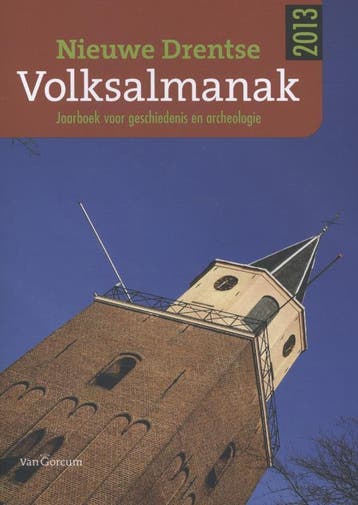 Nieuwe Drentse Volksalmanak 2013 2013 9789023252535, Verzenden