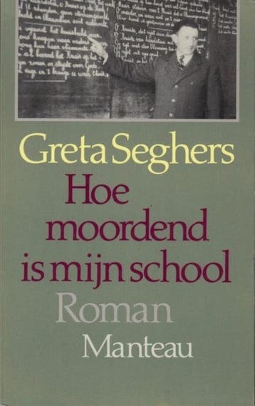 Hoe moordend is mijn school / Grote Marnixpockets / 392, Verzenden, Gelezen, Seghers