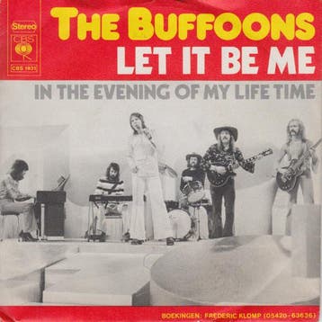The Buffoons - Let It Be Me, Verzenden