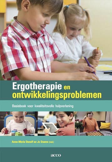 Ergotherapie en ontwikkelingsproblemen 9789033495656, Boeken, Verzenden, Zo goed als nieuw