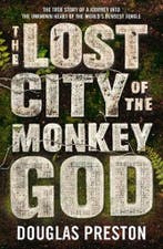 Lost City of the Monkey God 9781786695079 Douglas Preston, Verzenden, Gelezen, Douglas Preston