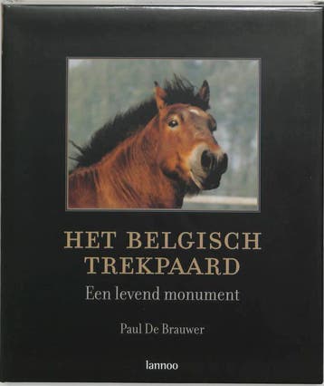 Het Belgisch trekpaard 9789020958294 P. De Brauwer, Verzenden, Zo goed als nieuw, P. De Brauwer