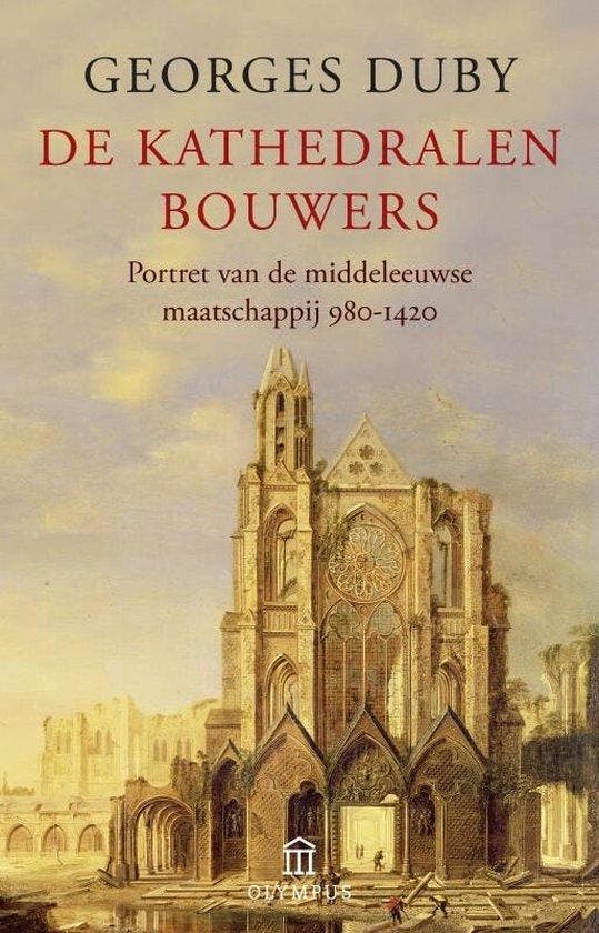 De kathedralenbouwers - Georges Duby - 9789025435653 - Paper, Boeken, Geschiedenis | Wereld, Verzenden