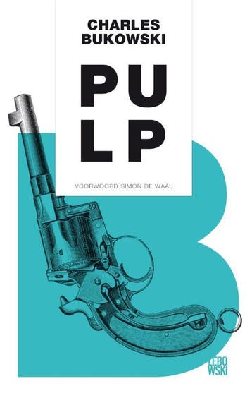 Pulp 9789048819799 Charles Bukowski, Verzenden, Gelezen, Charles Bukowski