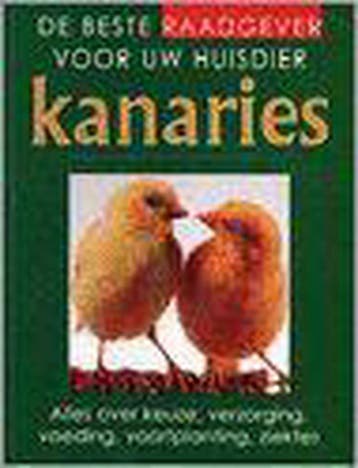 Kanaries / De beste raadgever voor uw huisdier 9789043800099, Verzenden, Gelezen, Markus Hubl