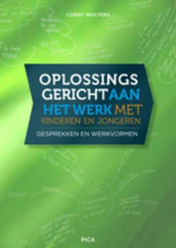 Oplossingsgericht aan het werk met kinderen en jongeren, Boeken, Verzenden, Gelezen, Corry Wolters