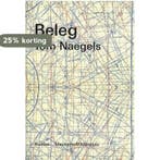 Beleg 9789085422198 Tom Naegels, Boeken, Verzenden, Gelezen, Tom Naegels