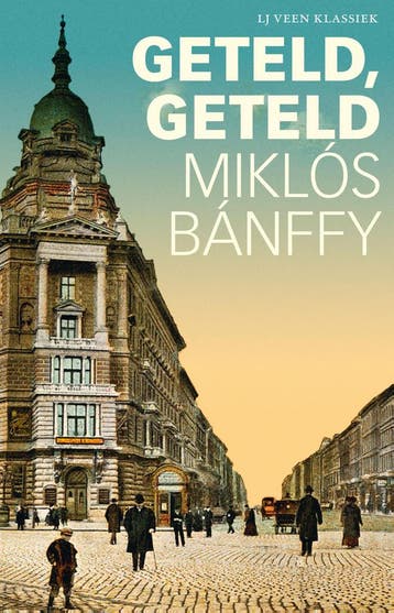 Geteld, geteld / LJ Veen Klassiek 9789020415162, Verzenden, Gelezen, Miklós Bánffy