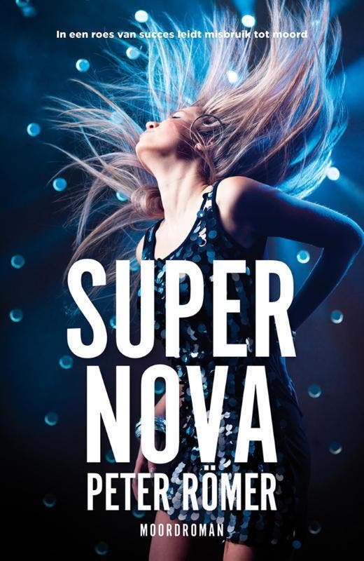 Supernova 9789026135873 Peter Romer, Boeken, Thrillers, Gelezen, Verzenden