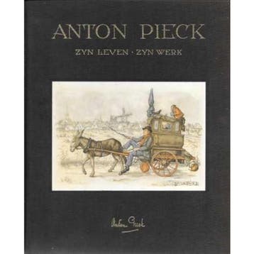 Anton Pieck zijn leven - zijn werk 9789023503385 Eysselsteyn, Verzenden, Eysselsteyn