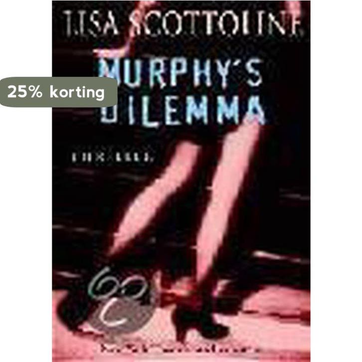 Murphys dilemma 9789022533949 Lisa Scottoline, Livres, Thrillers, Envoi