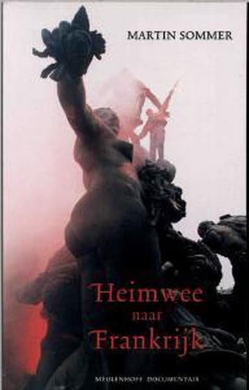 Heimwee naar Frankrijk 9789029073301 M. Sommer, Verzenden, M. Sommer