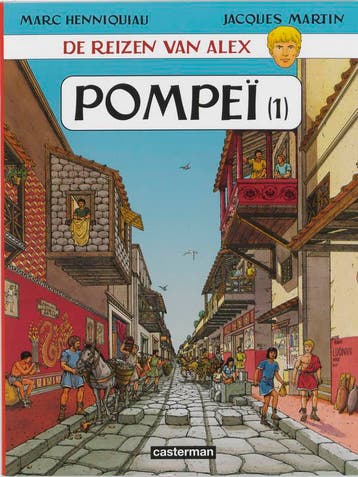 Pompei / De reizen van Alex 9789030330929 M. Henniquiau, Boeken, Verzenden, Zo goed als nieuw, M. Henniquiau