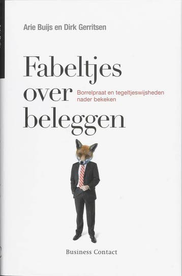 Fabeltjes over beleggen 9789047000853 Dirk Gerritsen, Boeken, Verzenden, Zo goed als nieuw, Dirk Gerritsen