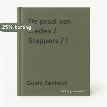 De praal van steden / Stappers / 1 9789460012846, Verzenden, Zo goed als nieuw, Guido Eekhout