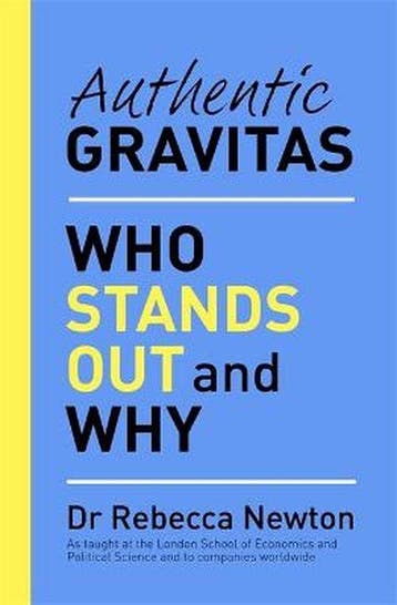 Authentic Gravitas 9781841883434 Rebecca Newton, Boeken, Verzenden, Zo goed als nieuw, Rebecca Newton