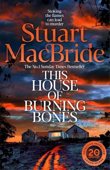 This House Of Burning Bones | Stuart MacBride | Nieuw, Boeken, Verzenden, Nieuw, Stuart MacBride