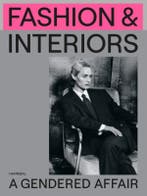 Fashion & Interiors – A Gendered Affair 9789464941937, Verzenden, Romy Cockx; Robin Schuldenfrei; Lara Steinhäußer