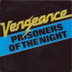 Vengeance – Prisoners Of The Night Single, Cd's en Dvd's, Vinyl | Hardrock en Metal, Verzenden, Nieuw in verpakking