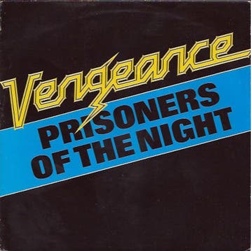 Vengeance – Prisoners Of The Night Single, CD & DVD, Vinyles | Hardrock & Metal, Verzenden