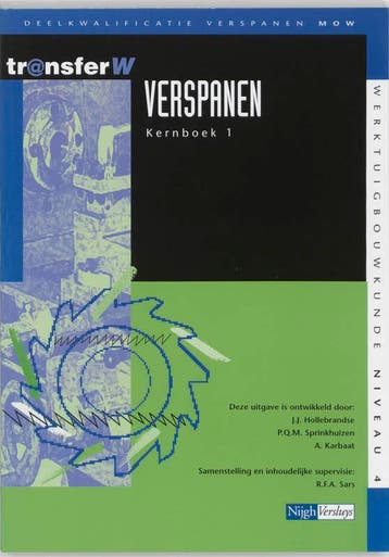 Verspanen / 1 / Kernboek / TransferW 9789042525702, Verzenden, Gelezen, J.J. Hollebrandse