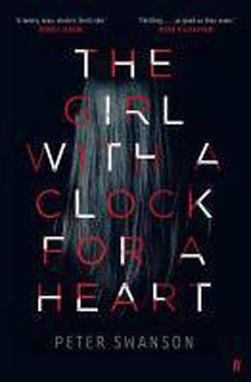 The Girl with a Clock for a Heart 9780571301898, Verzenden, Peter Swanson