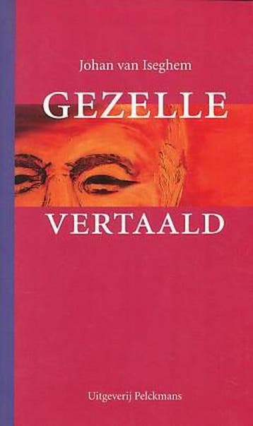 Gezelle vertaald 9789028927575 J. van Iseghem, Verzenden, Zo goed als nieuw, J. van Iseghem