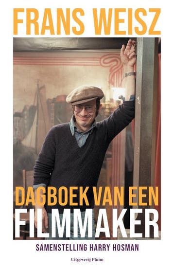 Frans Weisz. Dagboek Van Een Filmmaker | Frans Weisz | Nieuw, Verzenden, Nieuw, Frans Weisz
