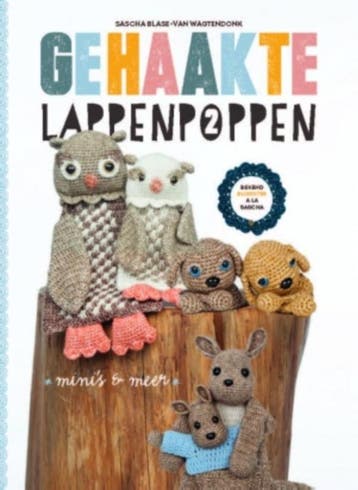 Gehaakte lappenpoppen 9789043919173, Verzenden, Zo goed als nieuw, Sascha Blase-van Wagtendonk