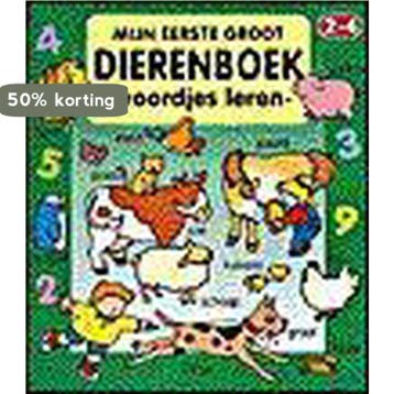 Mijn eerste groot dierenboek 9789024371631, Verzenden, Gelezen