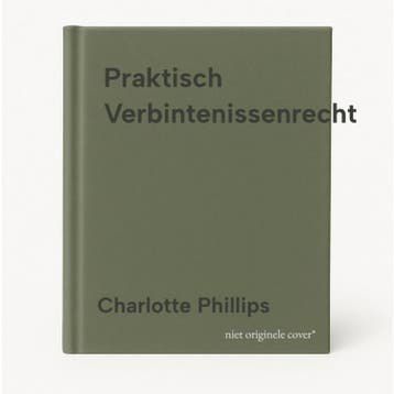 Praktisch Verbintenissenrecht 9789001048532, Boeken, Verzenden, Gelezen, Charlotte Phillips