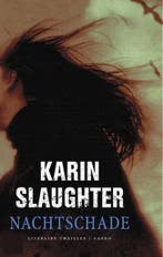 Nachtschade 9789023419648 Karin Slaughter, Verzenden, Gelezen, Karin Slaughter