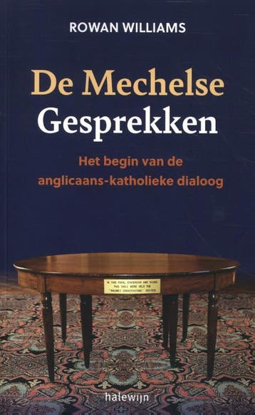 De Mechelse gesprekken 9789085286172 Rowan Williams, Verzenden, Rowan Williams