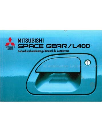 1999 MITSUBISHI SPACE GEAR | L400 INSTRUCTIEBOEKJE