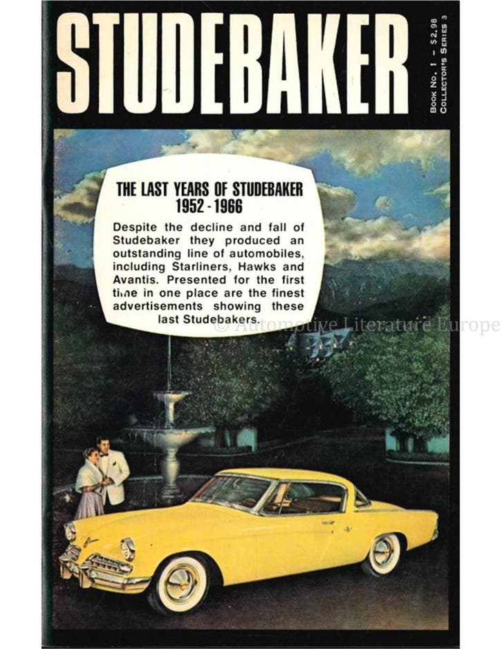 STUDEBAKER, THE LAST YEARS OF STUDEBAKER 1952 - 1966, Boeken, Auto's | Boeken