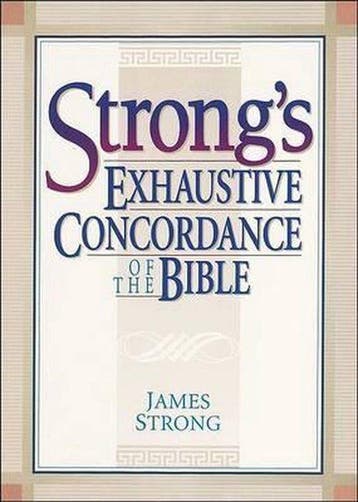 Strongs Exhaustive Concordance 9780917006012 James Strong, Livres, Verzenden, James Strong