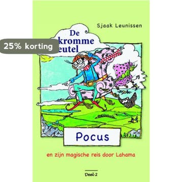 Pocus en zijn magische reis door Lahama 2 -  De kromme, Verzenden, Sjaak Leunissen