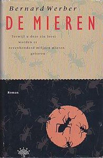 De mieren / De mieren saga / 1 9789069740416 Bernard Werber, Boeken, Verzenden, Gelezen, Bernard Werber