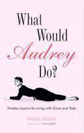 What Would Audrey Do? 9781845133825 Pamela Keogh, Verzenden, Pamela Keogh
