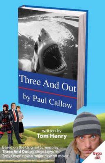 Three and Out by Paul Callow 9780955862700 Tom Henry, Verzenden, Gelezen, Tom Henry