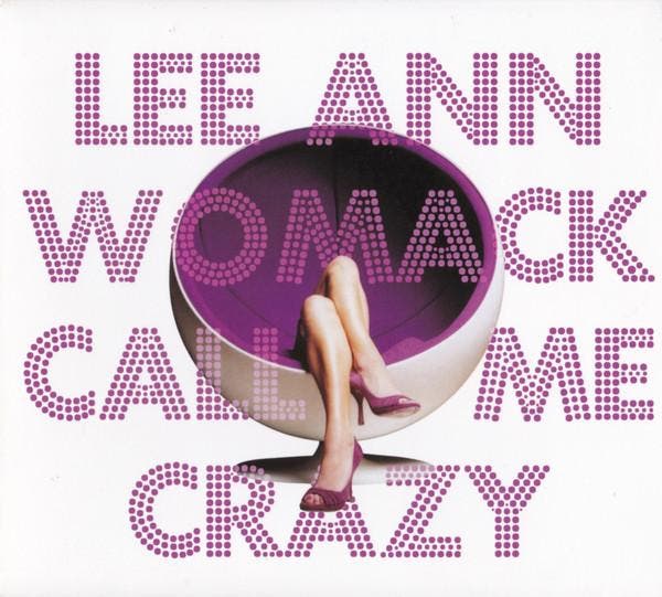 Lee Ann Womack - Call Me Crazy, CD & DVD, CD | Pop, Envoi