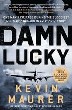 Damn Lucky 9781250874276 Kevin Maurer, Verzenden, Zo goed als nieuw, Kevin Maurer