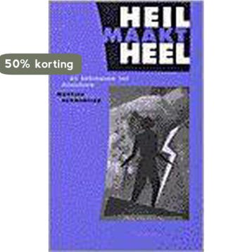 HEIL MAAKT HEEL 9789021136615 M. Parmentier, Verzenden, M. Parmentier