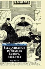 Secularisation in Western Europe, 1848-1914 9780333597484, Verzenden, Hugh Mcleod