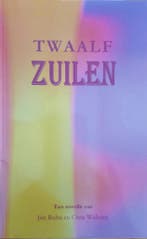 Twaalf Zuilen 9789081071918 J. Rohn, Verzenden, Zo goed als nieuw, J. Rohn