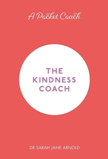 The Kindness Coach 9781782439189 Sarah Jane Arnold, Boeken, Verzenden, Zo goed als nieuw, Sarah Jane Arnold
