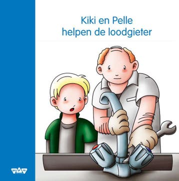 Kiki en Pelle helpen de loodgieter / Kiki en Pelle, Verzenden, Zo goed als nieuw, J. Lodeweges