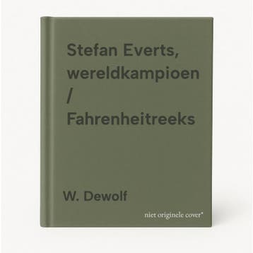 Stefan Everts, wereldkampioen / Fahrenheitreeks W. Dewolf, Verzenden, Gelezen, W. Dewolf